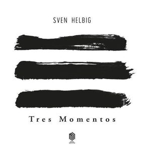 Sven Helbig – Tres Momentos (10") (LP)
