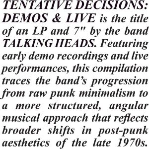 Talking Heads – Tentative Decisions: Demos & Live (LP + 7" Single) (LP)