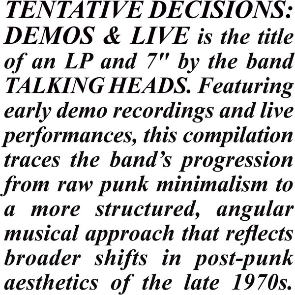 Talking Heads – Tentative Decisions: Demos & Live (LP + 7" Single) (LP)