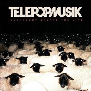 Telepopmusik – Everybody Breaks the Line (2025 Reissue) (2LP)