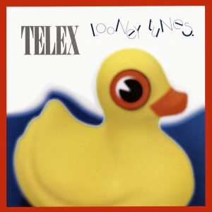Telex – Looney Tunes (Remastered) (LP)