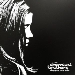 The Chemical Brothers – Dig Your Own Hole (2 LP)
