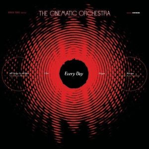 The Cinematic Orchestra – Every Day (Anniversary Edition) (3LP)