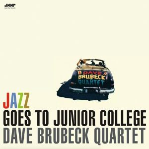 The Dave Brubeck Quartet – Jazz Goes To Junior College (Limited Edition) (LP)