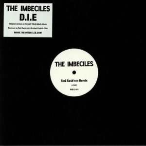 The Imbeciles – D.I.E. Remixes (12" Vinyl EP) (LP)