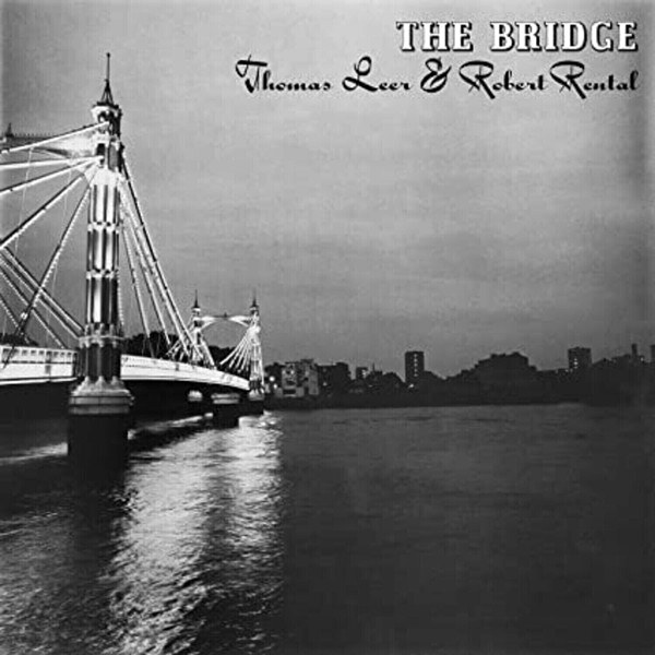 Thomas Leer – & Robert Rental - The Bridge (Limited Edition) (White Coloured) (LP)