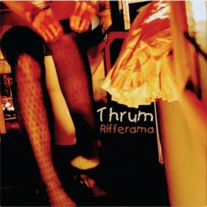 Thrum – Rifferama (LP)