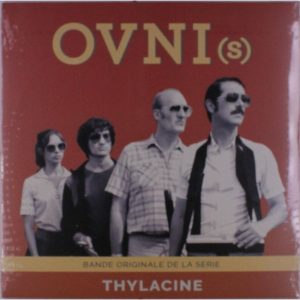 Thylacine – OVNI(s) (Bande Originale De La Serie) (LP)