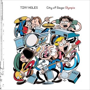 Tiny Holes – City Of Siege: Olympia (LP)