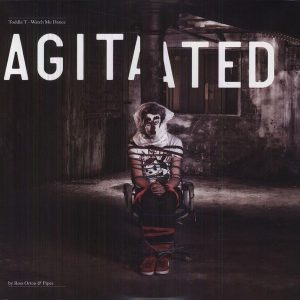 Toddla T – Watch Me Dance: Agitated By Ross Orton & Pipes (2 LP)