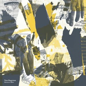 Tom Rogerson – Retreat To Bliss (LP)