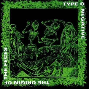 Type O Negative – The Origin of the Feces (30th Anniversary Edition) (2LP)