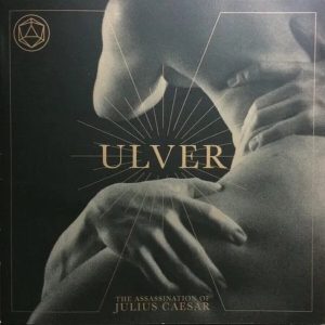 Ulver – The Assassination Of Julius Caesar (Limited Edition) (Sparkle Universe Coloured) (LP)