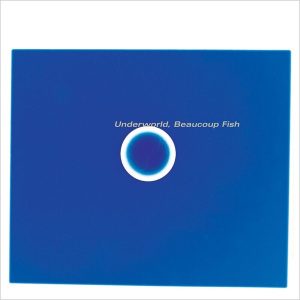 Underworld – Beaucoup Fish (LP)