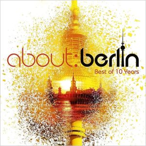 Various Artists – About: Berlin Best Of 10 Years (4LP)