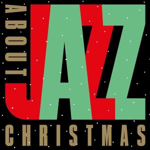 Various Artists – AboutJAZZ - Christmas (2LP)