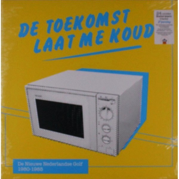 Various Artists – De Toekomst Laat Me Koud (De Nieuwe Nederlandse Golf 1980-1985) (2 LP)