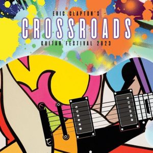 Various Artists – Eric Clapton's Crossroads Guitar Festival 2023 (Box Set) (6LP)
