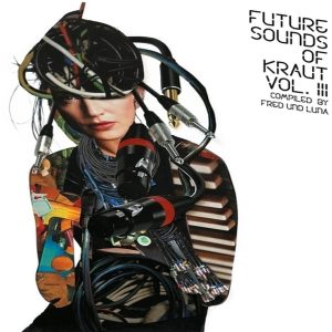 Various Artists – Future Sounds Of Kraut Vol. III (2 LP)
