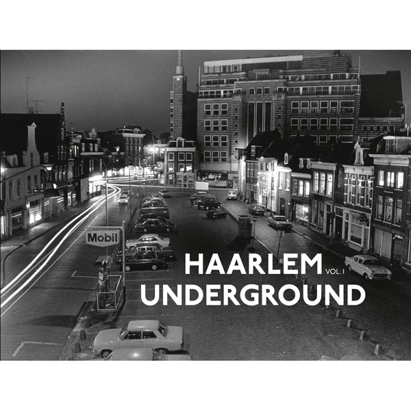 Various Artists – Haarlem Underground (LP)