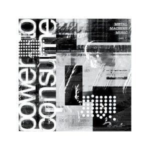 Various Artists – Metal Machine Music: Power to Consume, Vol. 1 (2 LP)