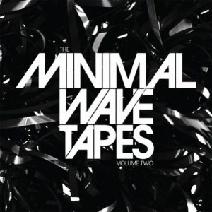 Various Artists – Minimal Wave Tapes Vol.2 (2 LP)