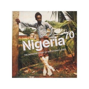 Various Artists – Nigeria 70 (The Definitive Story of 1970's Funky Lagos) (Reissue) (Limited Edition) (3 LP + 3 CD) (LP)
