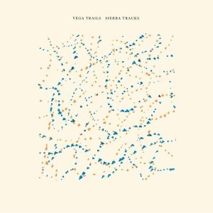 Vega Trails – Sierra Tracks (2LP)