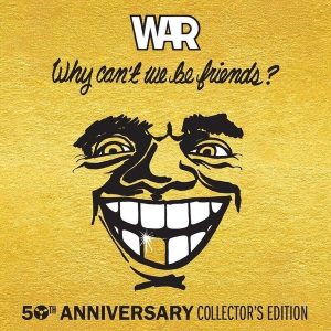 War – Why Can't We Be Friends? (50th Anniversary Collector's Edition) (RSD 2025) (3LP)