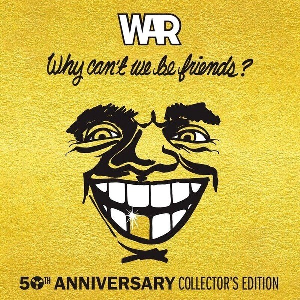 War – Why Can't We Be Friends? (50th Anniversary Collector's Edition) (RSD 2025) (3LP)