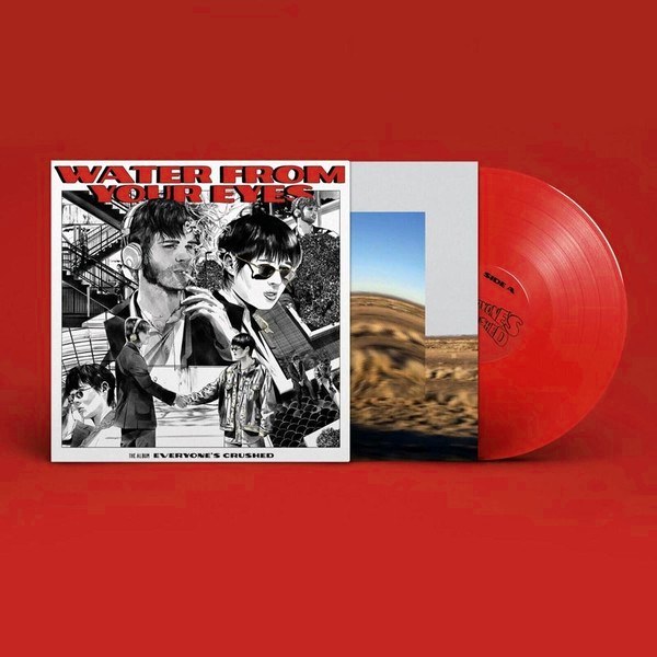 Water From Your Eyes – Everyone's Crushed (Limited Edition) (Red Coloured) (LP)
