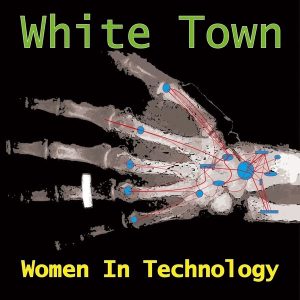 White Town – Women In Technology (180g) (Limited Edition) (Numbered) (Reissue) (Turquoise Coloured) (LP)