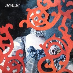 William Basinski – Melancholia (Deluxe Edition) (Opaque Red Orange Coloured) (LP)