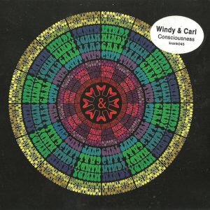Windy – & Carl - Consciousness (Reissue) (LP)
