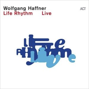 Wolfgang Haffner – Life Rhythm (Live) (2LP)