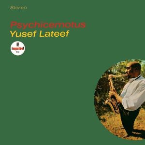 Yusef Lateef – Psychicemotus (LP)