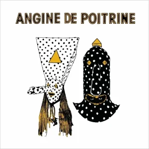 Angine De Poitrine – Vol.1 (LP)